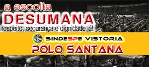 escolta desumana POLO SANTANA