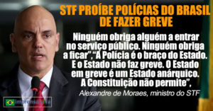 STF proíbe forças policiais do Brasil de fazer greve. São serviços essenciais de segurança pública